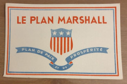 LOT De 2 Buvards : LE PLAN MARSHALL PLAN DE PAIX ET DE PROSPÉRITÉ - USA WW2 - Verzamelingen & Reeksen