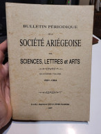 Bulletin Periodique De La Societe Ariegeoise Des Sciences Lettres Et Arts  Volume 4 1891.1894 - Midi-Pyrénées