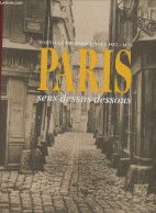 Paris Sens Dessus-dessous (Marville Photographies 1852-1870) - Mellot Philippe - 2004 - Ile-de-France