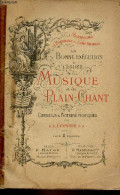 La Bonne Exécution à L'église De La Musique Et Du Plain-chant - Conseils & Notions Pratiques. - F.L.Comire S.j. - 0 - Música