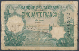 °°° TUNISIA TUNISIE BANQUE DE L'ALGERIE 50 FRANCS 12-12-1928 - VERY RARE DATE UNKNOWN °°° - Algérie