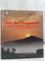 Zeit Der Morgenröte; Handbuch. - Arqueología