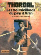 Thorgal Les 3 Vieillairds Du Pays D'Aran  EO - Thorgal