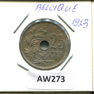 25 CENTIMES 1923 FRENCH Text BÉLGICA BELGIUM Moneda #AW273.E - 25 Centimes