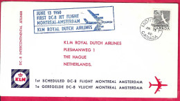 CANADA . FIRST DC-8-FLIGHT KLM FROM MONTREAL TO AMSTERDAM * JUN 13, 1960* ON OFFICIAL KLM COVER - Luchtpost