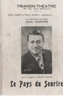 Théâtre/Programme / Le Pays Du Sourire/ Franz LEHAR /TRIANON-THEATRE//1935  PROG363 - Programas