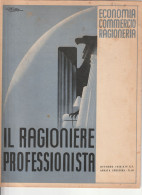 RIVISTA - IL RAGIONIERE PROFESSIONISTA - ECONOMIA - COMMERCIO - RAGIONERIA  1936 (ILLUSTRATORE BORGHI) - Guerra 1939-45