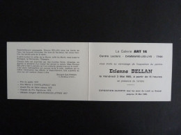 LA GALERIE ART 14 DAMMARIE LES LYS - SEINE ET MARNE - INVITATION VERNISSAGE EXPOSITION ETIENNE BELLAN 1985 - Programmes