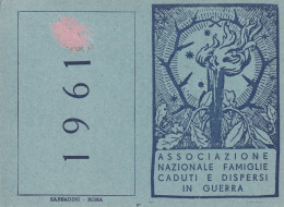 TESSERA - ASS. NAZIONALE FAMIGLIE CADUTI E DISPERSI IN GUERRA - PALERMO  1961 - Membership Cards