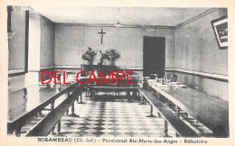 MIRAMBEAU - PENSIONNAT SAINTE MARIE DES ANGES - REFECTOIRE - Mirambeau