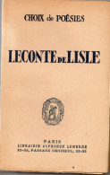 Leconte De Lisle. Choix De Poésies. - French Authors