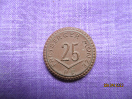 Germany: 25 Pfennig Notgeld Freiberger Sachsen 1921 - Noodgeld