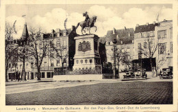 LUXEMBOURG - Monument De Guillaume - Roi Des Pays-Bas - Grand-Duc De Luxembourg - Carte Postale Ancienne - Luxembourg - Ville