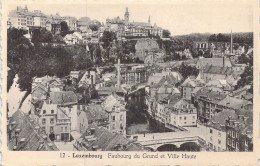 LUXEMBOURG - Faubourg Du Grund Et Ville Haute - Carte Postale Ancienne - Lussemburgo - Città