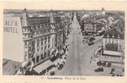 LUXEMBOURG - Place De La Gare - Carte Postale Ancienne - Luxemburg - Stadt