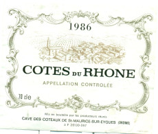 (M12) Etiquette - Etiket Côtes Du Rhône 1986 - St-Maurice-sur-Eygues - Côtes Du Rhône