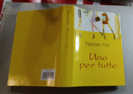 Frances Pye.edizione Mondolibri Del 2006 - Grandes Autores