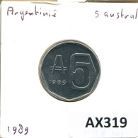 5 AUSTRALES 1989 ARGENTINA Moneda #AX319.E - Argentine
