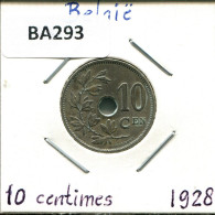 10 CENTIMES 1928 DUTCH Text BELGIEN BELGIUM Münze #BA293.D - 10 Cents