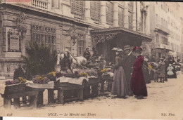 CP ALPES MARITIMES - NICE N°698 LE MARCHE AUX FLEURS - ECRITE EN 1905 - Marchés