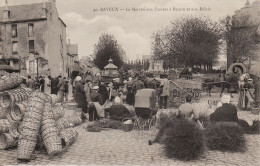 CP CALVADOS - BAYEUX N°90 LE MARCHE AUX PANIERS A BEURRE ET AUX BALAIS - ECRITE EN 1908 - Marchés