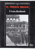 BIG - IL TERZO REICH Hobby & WORK 1991 Rilegato : IL FRONTE MERIDIONALE . - Weltkrieg 1939-45