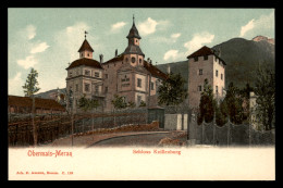 Obermais-Meran - Schloss Knillenburg - Merano