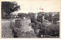 LUXEMBOURG - Vue Sur Le Plateau Du " Rham " - Carte Postale Ancienne - Luxemburgo - Ciudad