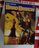 Brad Barron Serie Completa Dal N 1 Al 18 Bonelli Fumetti Originali - Bonelli