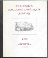 Almanach Bibliophilatélique Simons 1990 (81 Pages Numérotées) - Autres & Non Classés