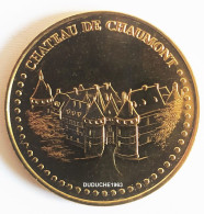 Monnaie De Paris 41.Chaumont Sur Loire - Le Château 2016 - 2016