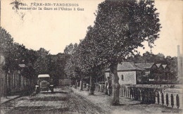 FRANCE - 02 - Fère-en-Tardenois - L'Avenue De La Gare Et L'Usine à Gaz - Carte Postale Ancienne - Fere En Tardenois