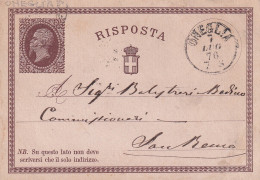 1876 Intero Postale Risposta Viaggiata Da Oneglia Per San Remo 07.07.1876 - Entero Postal