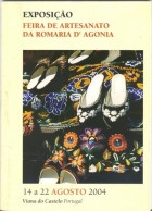 Viana Do Castelo Programa 2004 Romaria Senhora Da Agonia Feira Do Artesanato Bordados Bordadeiras - Tourism