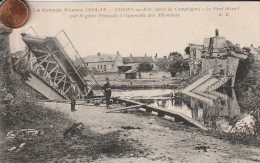 60 -   Carte Postale Ancienne De CHOISY AU BAC    Le Pont Détruit - Compiegne