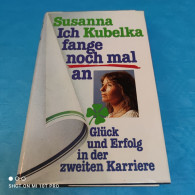 Susanna Kubelka - Ich Fange Noch Mal An - Psychology