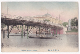 Cpa Japon,  OSAKA,  Yodoya Bridge - Osaka