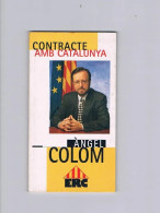 CONTRACTE AMB CATALUNYA ANGEL COLOM ERC PROGRAMA POLITICO 1995 EZQUERRA REPUBLICANA DE CATALUÑA - Programmes