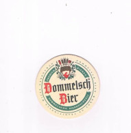 POSAVASOS ANTIGUO CERVEZA DOMMELSCH BIER ** - Alcools