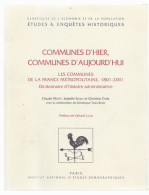 COMMUNES D'HIER COMMUNES D' AUJOURD'HUI. 1801-2001. - Non Classificati