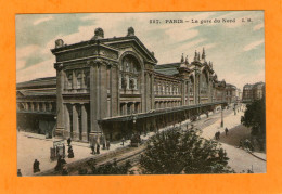 PARIS - La Gare Du Nord - 1912 - - Pariser Métro, Bahnhöfe