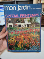 Mon Jardin Et Ma Maison. N°130 : Spécial Printemps - Maison & Décoration