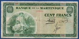 MARTINIQUE - P.19a1 – 100 Francs ND (1942) Circulated/ F+, S/n G58 211 - Altri – America