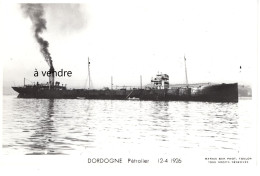 DORDOGNE, Pétrolier, 12-4-1926 - Pétroliers