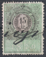 1879  Austria - Revenue Fiscal Tax Stamp - 15 Kr. - Used - Stempel Marke - Fiscaux
