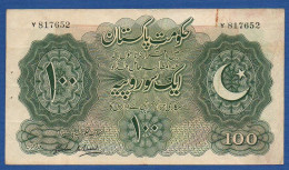 PAKISTAN - P. 7 – 100 Rupees ND (1948) F/VF, S/n Y817652  "Arms" Issue - Pakistan