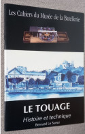 Les Cahiers Du Musée De La Batellerie  N° 34 Juillet 1995, Le Touage - Bateau