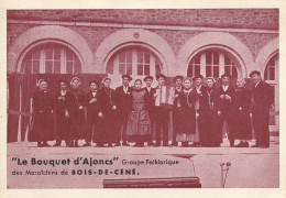 Bois De Céné * Le Bouquet D'Ajoncs , Groupe Folklorique Des Maraîchins * Acordéon Accordéoniste - Autres & Non Classés
