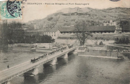 Besançon * Le Pont De Bregille Et Le Fort Beauregard - Besancon