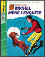 Hachette - Bibliothèque Verte - Georges Bayard - "Michel Mène L'enquête" - 1987 - Biblioteca Verde